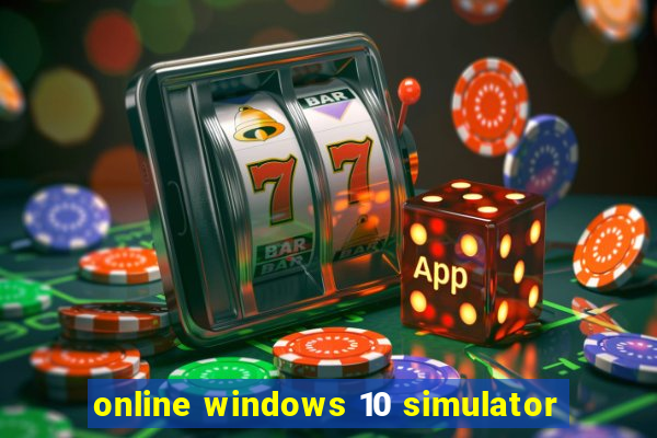 online windows 10 simulator